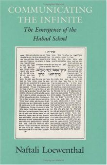 Communicating the Infinite: The Emergence of the Habad School