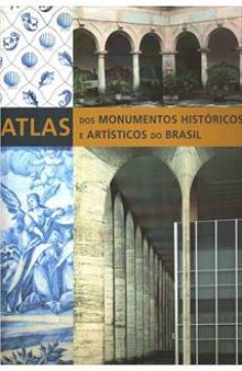Atlas dos Monumentos Históricos e Artísticos do Brasil