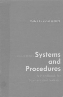Systems and procedures: a handbook for business and industry