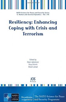 Resiliency: Enhancing Coping with Crisis and Terrorism