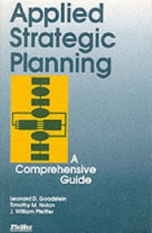 Applied strategic planning: a comprehensive guide