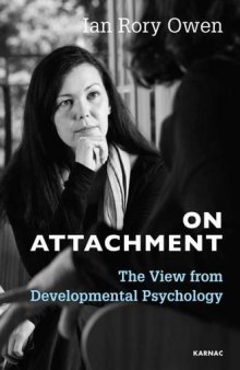 On Attachment: The View from Developmental Psychology