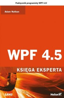 WPF 4.5. Księga eksperta