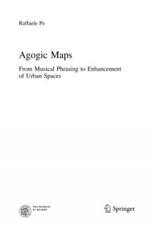 Agogic Maps. From Musical Phrasing to Enhancement of Urban Spaces