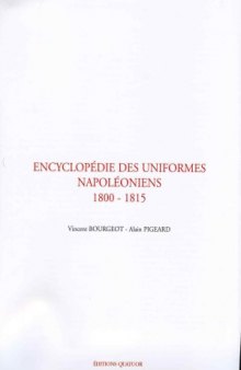 Encyclopédie des Uniformes Napoléoniens 1800-1815