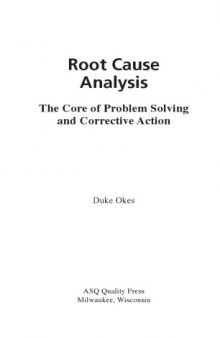 Root Cause Analysis. Problem Solving and Corrective Action