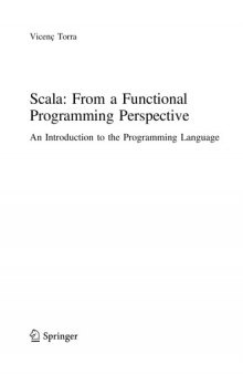Scala from a Functional Programming Perspective. An introduction to the programming language