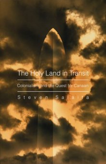 Holy Land  in Transit: Colonialism and the Quest for Canaan
