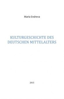 Kulturgeschichte des deutschen Mittelalters