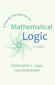 A Friendly Introduction to Mathematical Logic