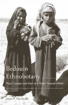 Bedouin Ethnobotany: Plant Concepts and Uses in a Desert Pastoral World