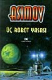 Isaac Asimov - Üç Robot Yasası.epub