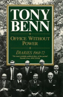 Office Without Power: Diaries, 1968-72