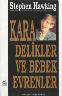 Stephen W. Hawking - 1993 Kara Delikler ve Bebek Evrenler.epub