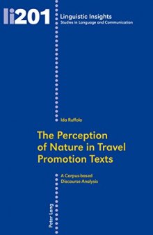 The Perception of Nature in Travel Promotion Texts: A Corpus-based Discourse Analysis