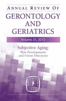 Subjective Aging: New Developments and Future Directions