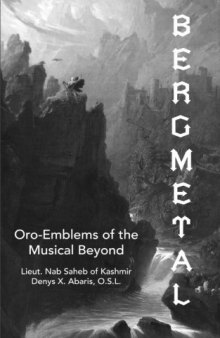 Bergmetal: Oro-Emblems of the Musical Beyond