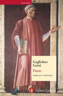 Dante. Storia di un visionario