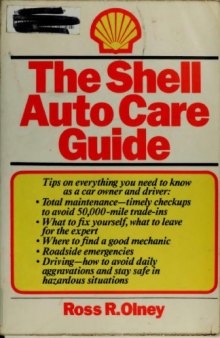 The Shell auto care guide: tips on everything you need to know as a car owner and driver
