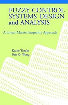 Fuzzy Control Systems Design and Analysis. Linear Matrix Inequality Approach