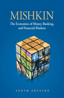 Economics of Money, Banking, and Financial Markets (10th Edition)