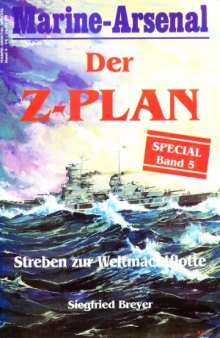 Der Z-Plan Streben zur Weltmachtflotte