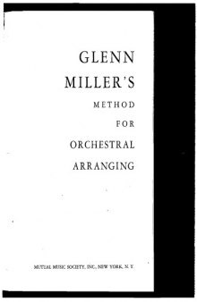 Glenn Miller’s method for orchestral arranging.