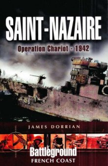 Saint-Nazaire  Operation Chariot - 1942