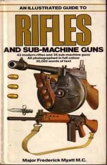 An Illustrated Guide To Rifles And Sub-Machine Guns