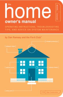 The Home Owner's Manual  Operating Instructions, Troubleshooting Tips, and Advice on System Maintenance