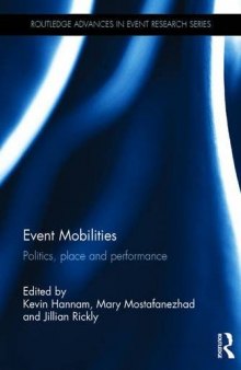 Event Mobilities: Politics, Place and Performance