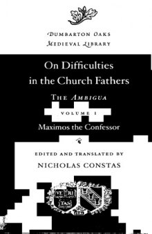 On the Difficulties in the Church Fathers: The Ambigua