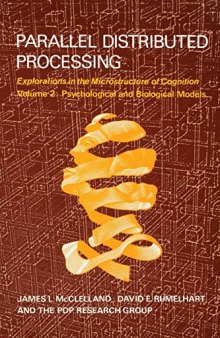 Parallel Distributed Processing, Volume 2: Psychological and Biological Models
