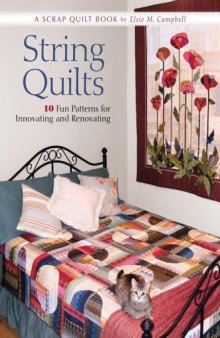 String Quilts  10 Fun Patterns For Innovating And Renovating