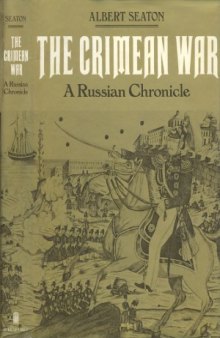 The Crimean War  A Russian Chronicle