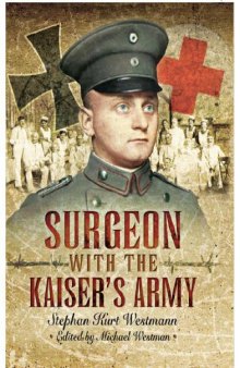 Surgeon with the Kaiser's Army