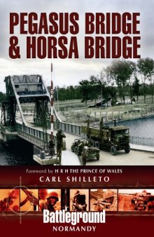 Pegasus Bridge and Horsa Bridge