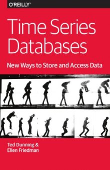 Time Series Databases  New Ways to Store and Access Data