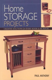 Home Storage Projects  Creative Solutions for Every Room in the House