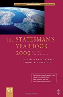The Statesman’s Yearbook: The Politics, Cultures and Economies of the World 2009