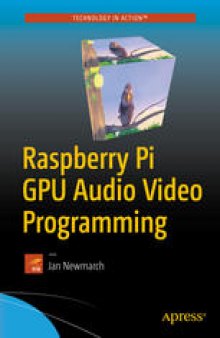 Raspberry Pi GPU Audio Video Programming 