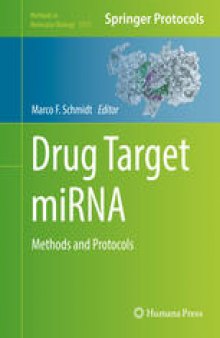 Drug Target miRNA: Methods and Protocols