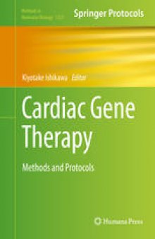 Cardiac Gene Therapy: Methods and Protocols