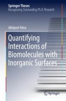 Quantifying Interactions of Biomolecules with Inorganic Surfaces