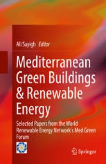 Mediterranean Green Buildings & Renewable Energy: Selected Papers from the World Renewable Energy Network's Med Green Forum