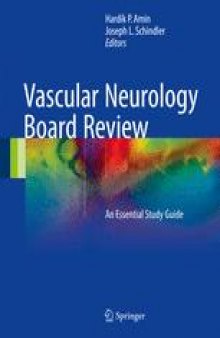 Vascular Neurology Board Review: An Essential Study Guide