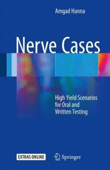 Nerve Cases: High Yield Scenarios for Oral and Written Testing