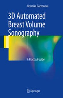 3D Automated Breast Volume Sonography: A Practical Guide