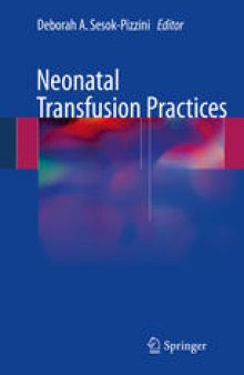 Neonatal Transfusion Practices
