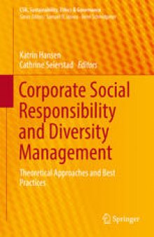 Corporate Social Responsibility and Diversity Management: Theoretical Approaches and Best Practices